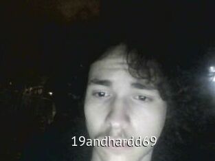 19andhardd69