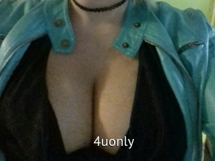 4uonly