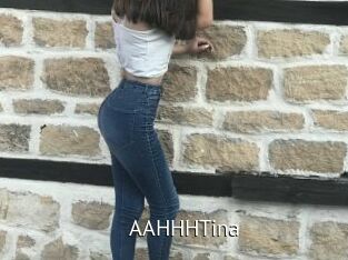 AAHHHTina