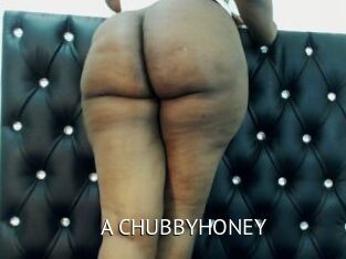 A_CHUBBYHONEY