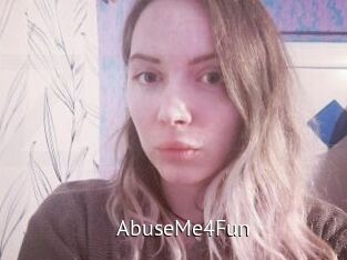 AbuseMe4Fun