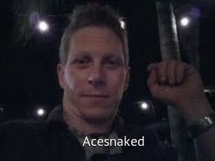 Acesnaked