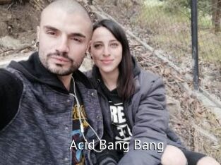 Acid_Bang_Bang