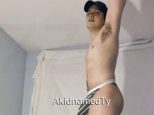 AkidnamedTy