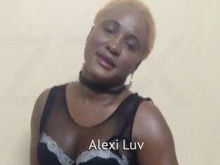 Alexi_Luv Zizi X