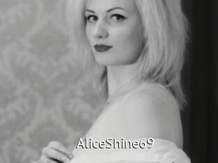 AliceShine69