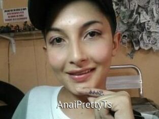 AnaiPrettyTs