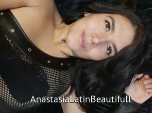 AnastasiaLatinBeautifull