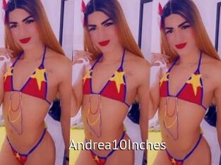 Andrea10Inches
