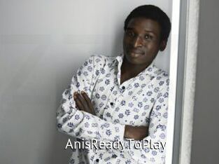 AnisReadyToPlay
