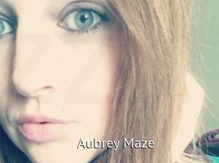 Aubrey_Maze Zizi X