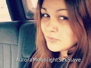AuroraMoonlightSexSlave Zizi X