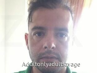 Adultonlyadultsavage