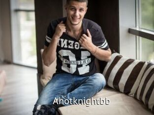 Ahotknightbb