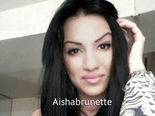 Aishabrunette