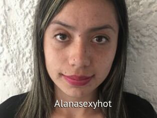 Alanasexyhot