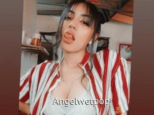 Angelwetpop