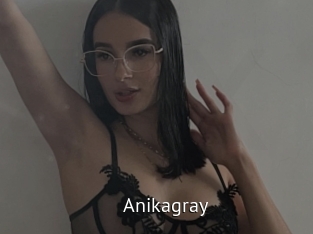 Anikagray