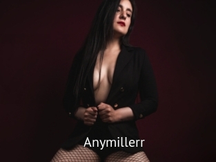 Anymillerr