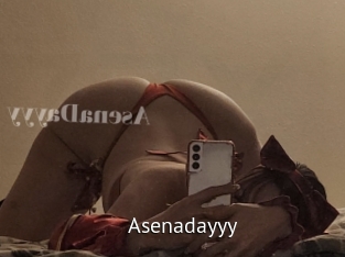 Asenadayyy