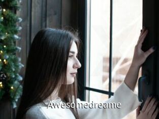 Awesomedreame