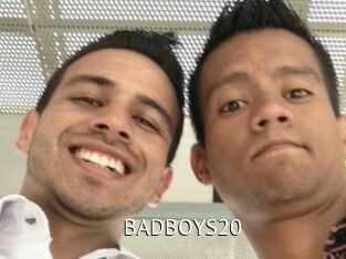 BADBOYS20