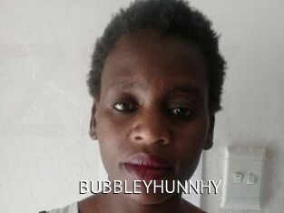 BUBBLEYHUNNHY