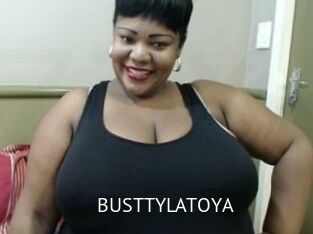 BUSTTYLATOYA