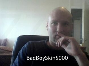 BadBoySkin5000
