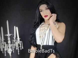 BarbieBadTs