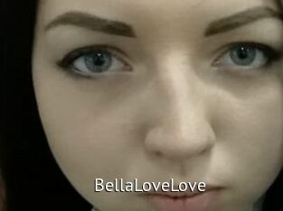 BellaLoveLove