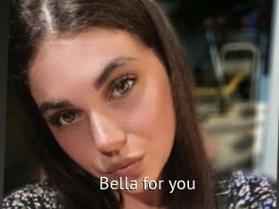 Bella_for_you