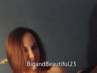 BigandBeautiful23