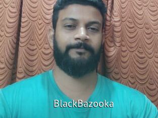 BlackBazooka