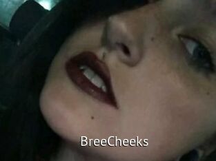 BreeCheeks