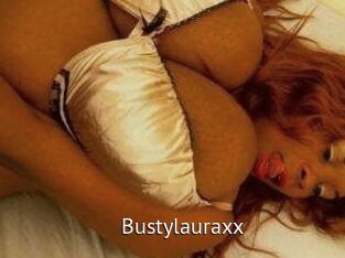 Bustylauraxx