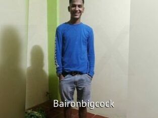 Baironbigcock