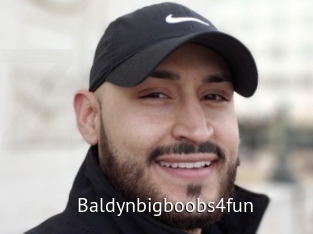 Baldynbigboobs4fun