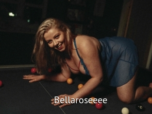 Bellaroseeee