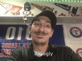 Big_ugly