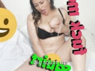 Big_squirt_tits