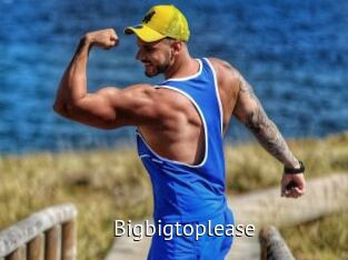 Bigbigtoplease