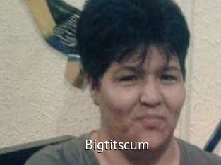 Bigtitscum