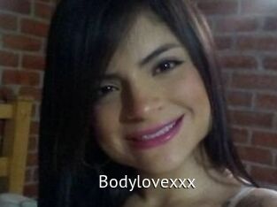 Bodylovexxx
