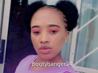 Bootybanger24