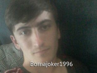 Bornajoker1996