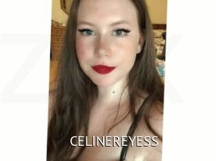 CELINEREYESS