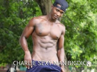 CHARLIE_SEXY_MAN_BIGDICK