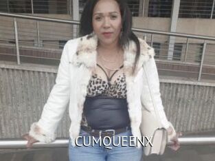 CUMQUEENX