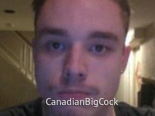 CanadianBigCock